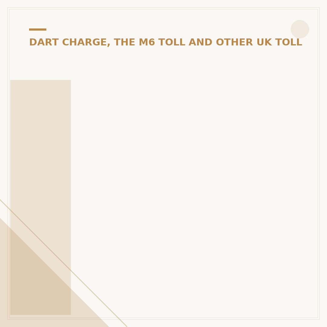 Is the M6 Toll Worth It for Your Journey?