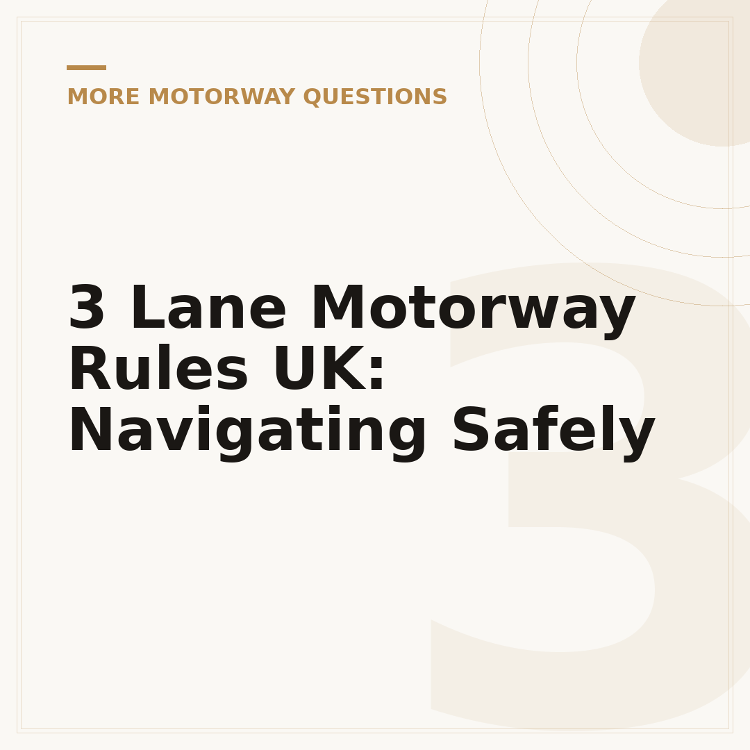 3 Lane Motorway Rules UK: Navigating Safely