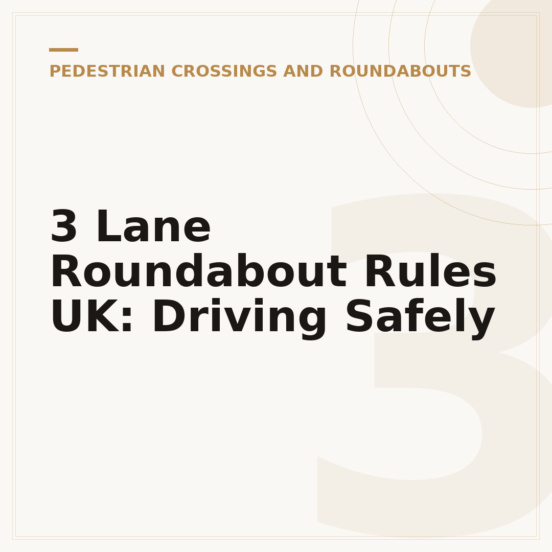 3 Lane Roundabout Rules UK: Driving Safely