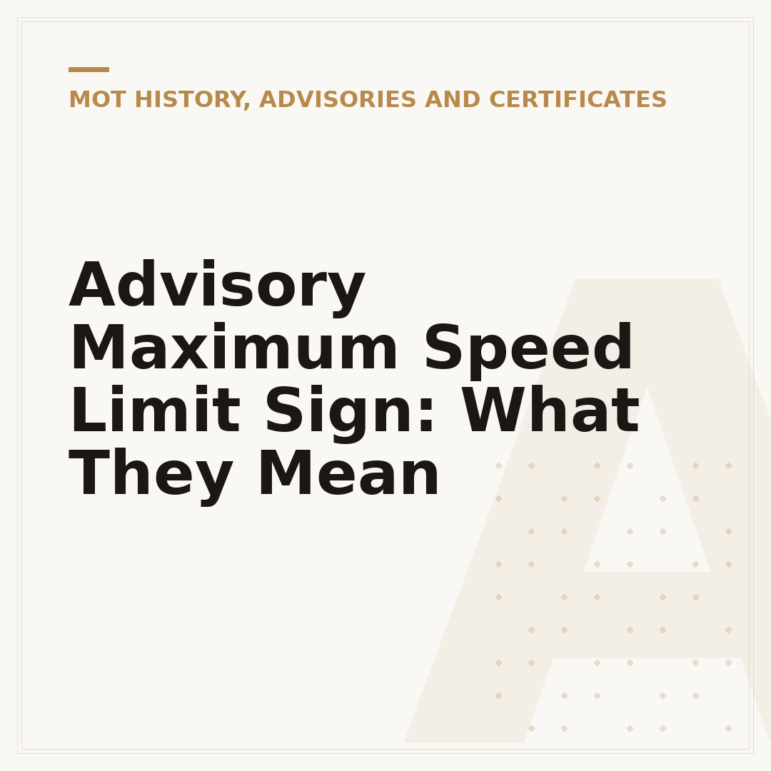 Advisory Maximum Speed Limit Sign: What They Mean