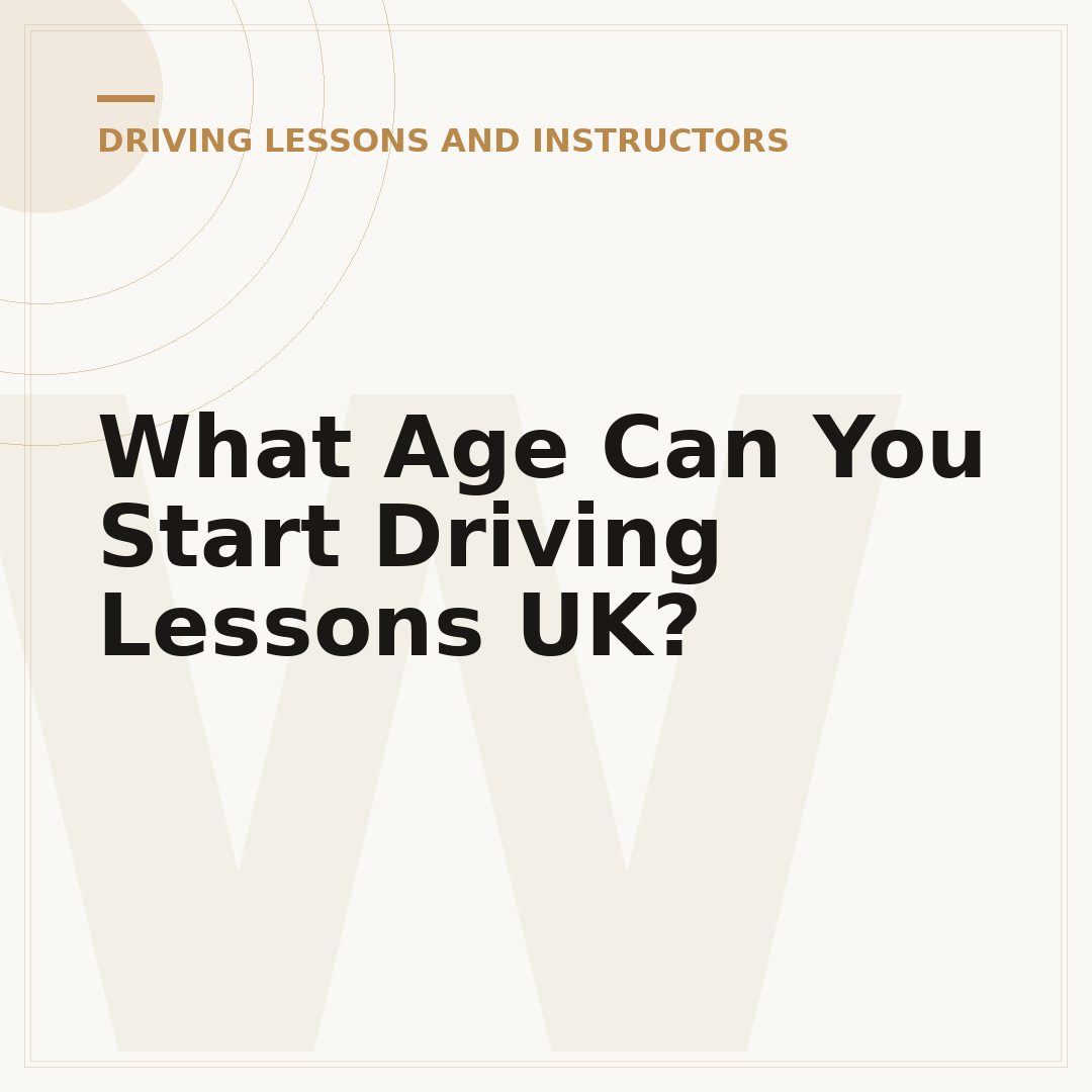 What Age Can You Start Driving Lessons UK?