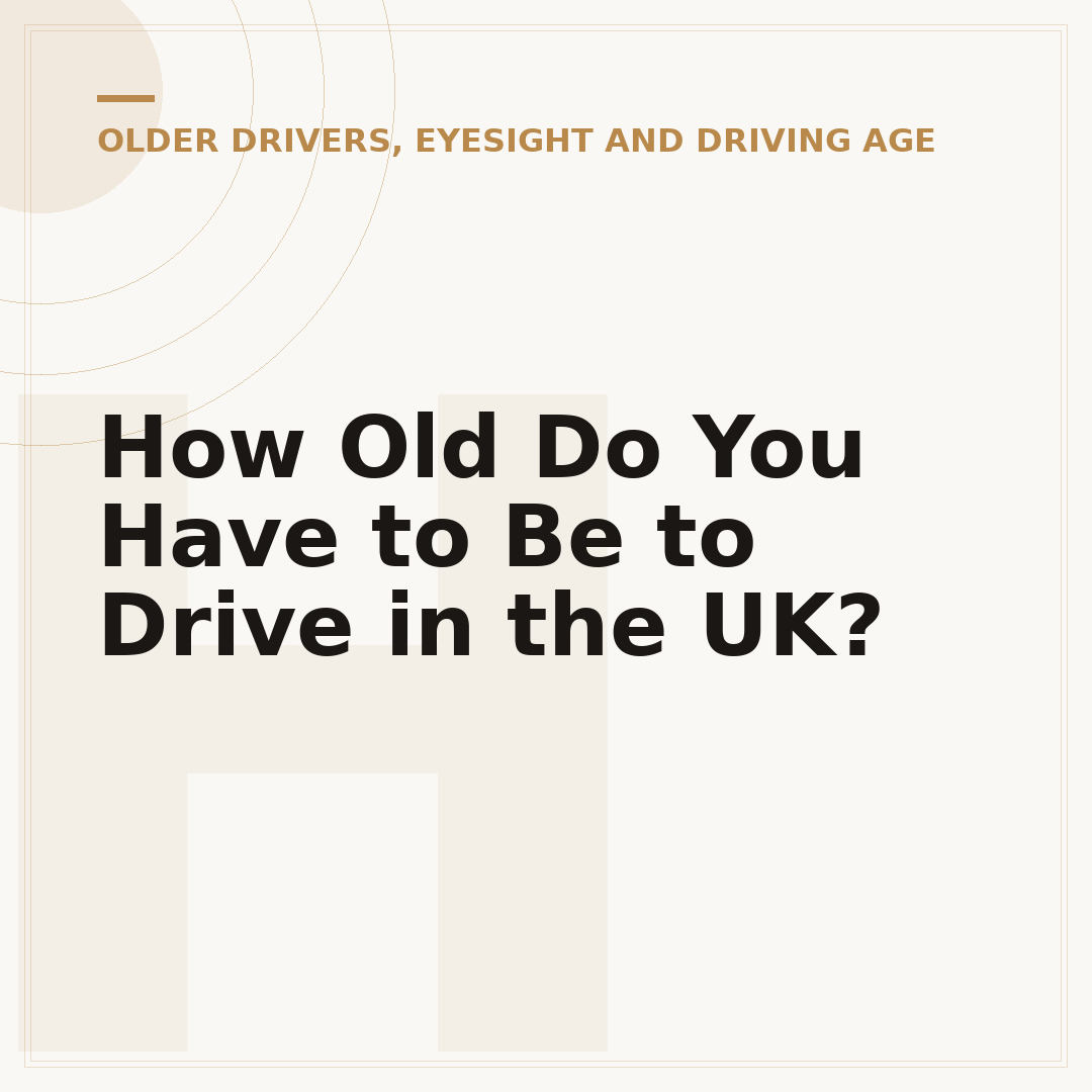 How Old Do You Have to Be to Drive in the UK?