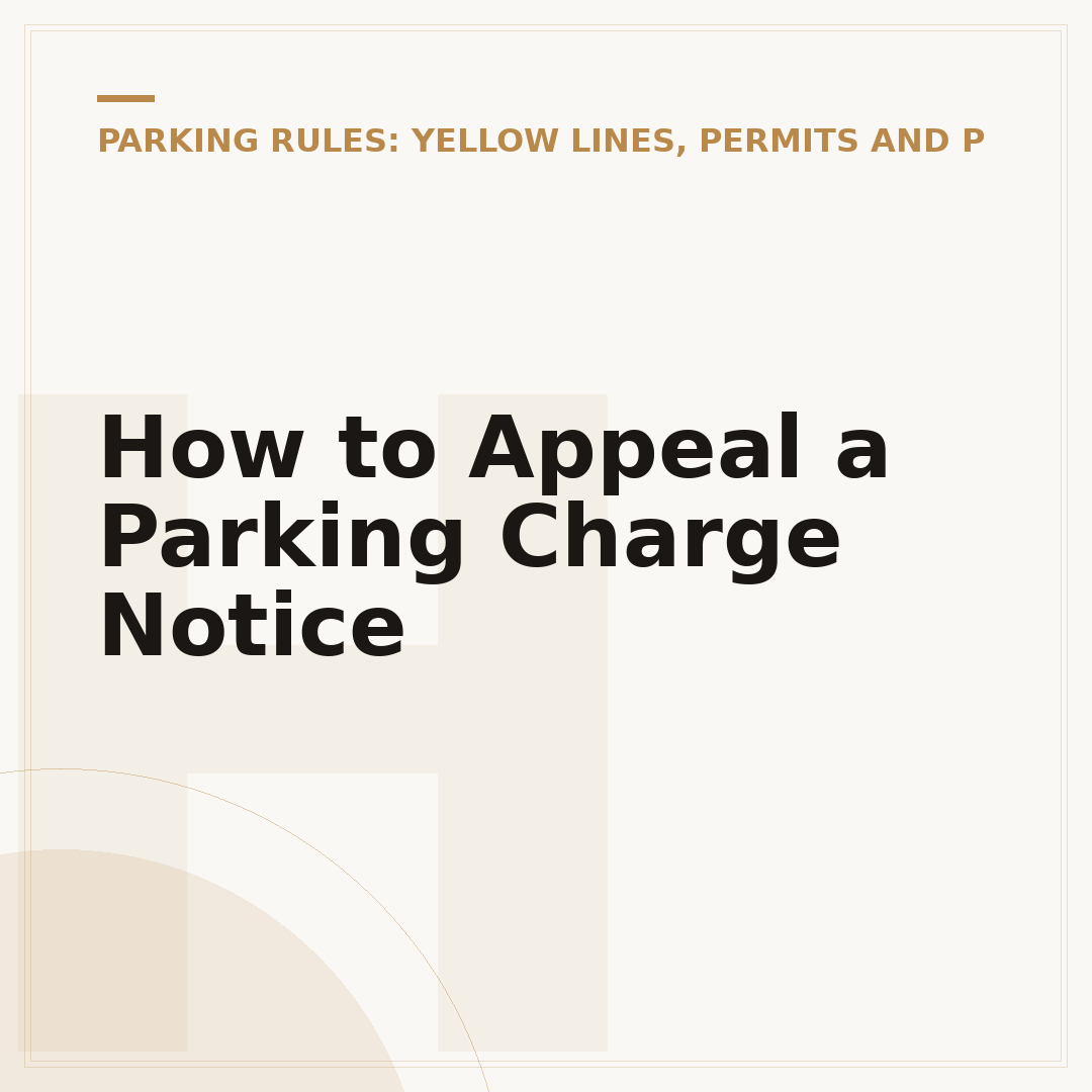 How to Appeal a Parking Charge Notice
