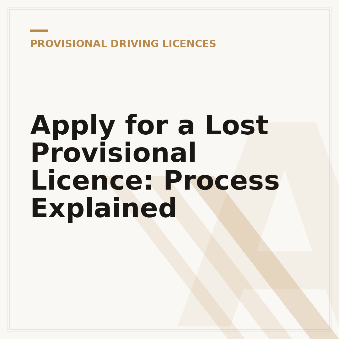Apply for a Lost Provisional Licence: Process Explained