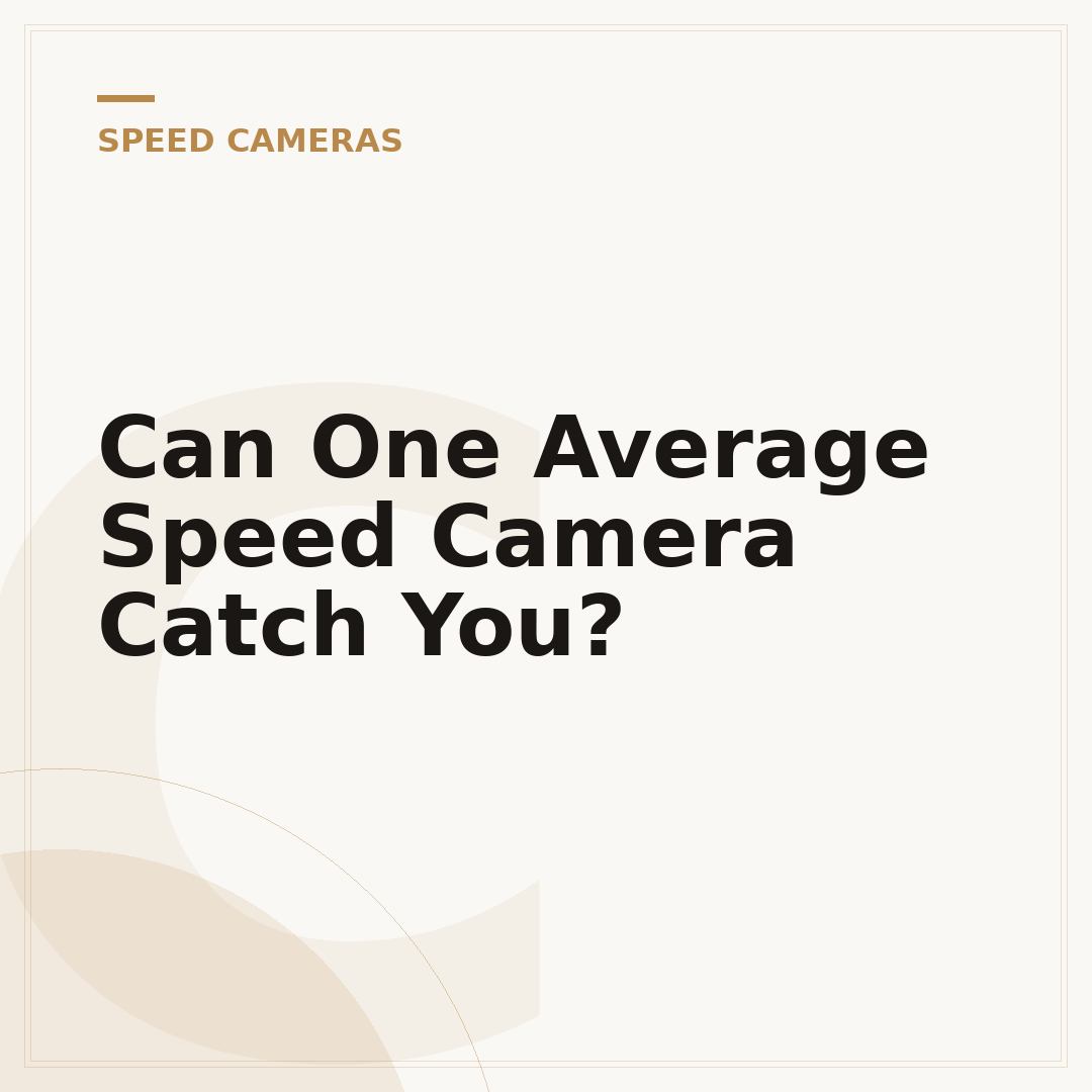 Can One Average Speed Camera Catch You?