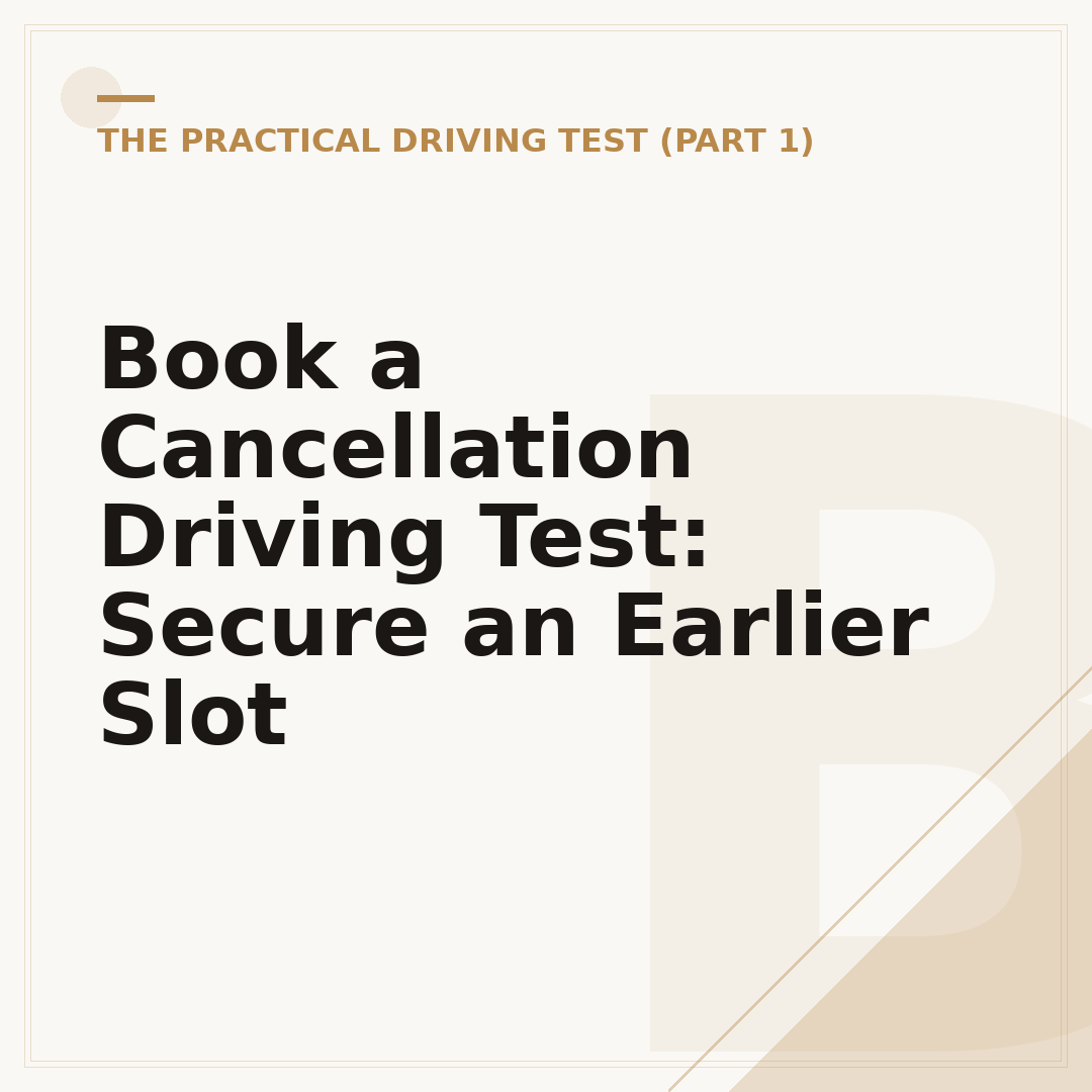 Book a Cancellation Driving Test: Secure an Earlier Slot