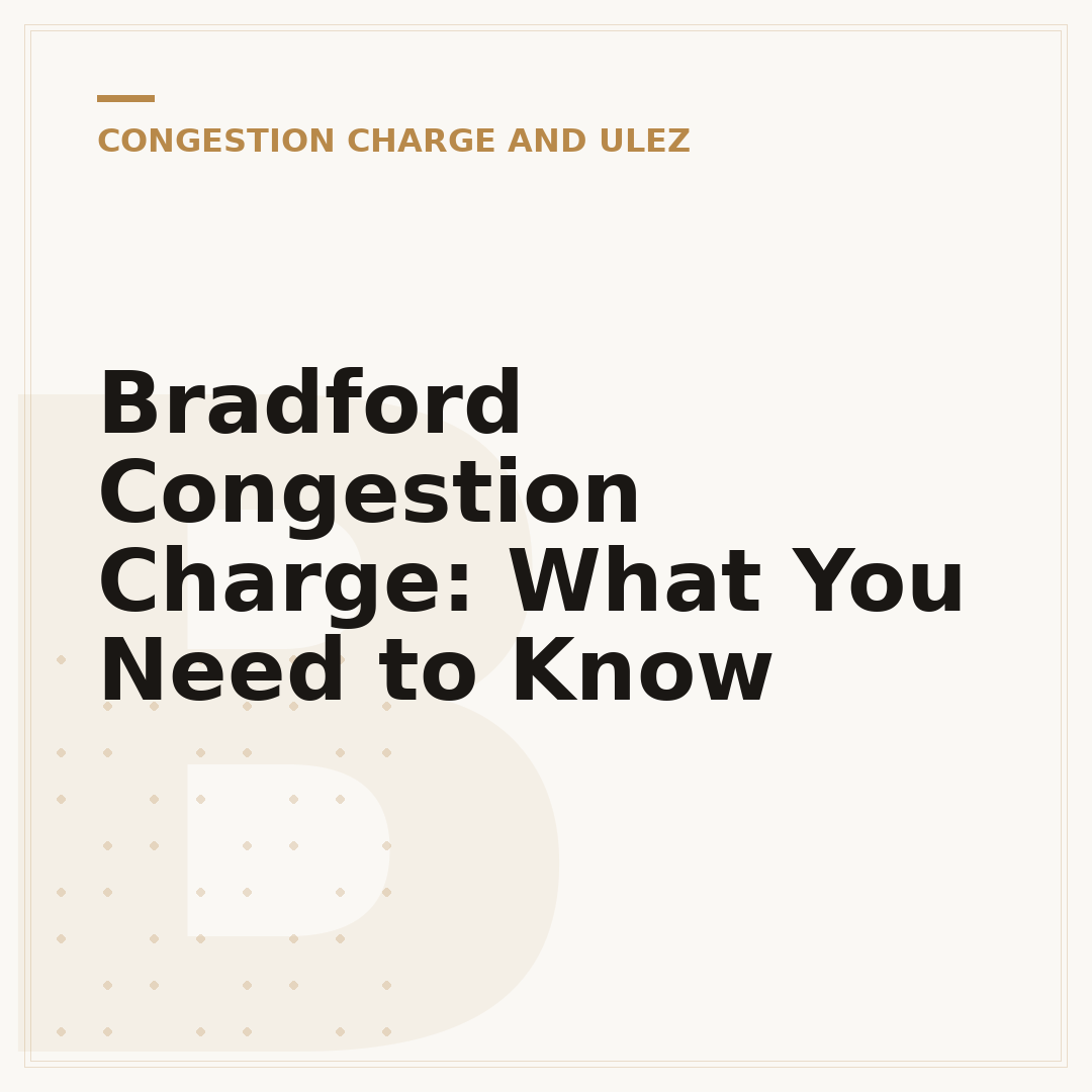 Bradford Congestion Charge: What You Need to Know
