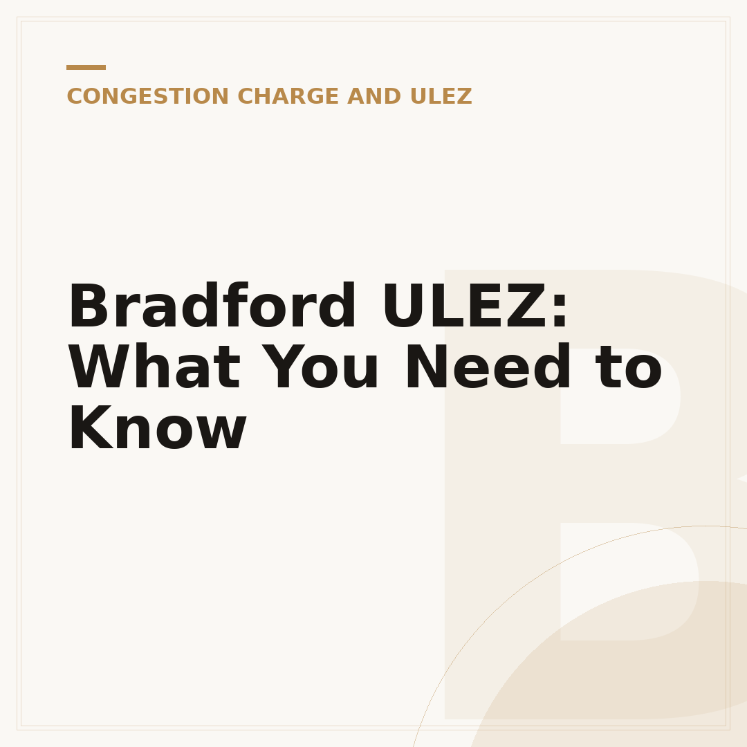 Bradford ULEZ: What You Need to Know