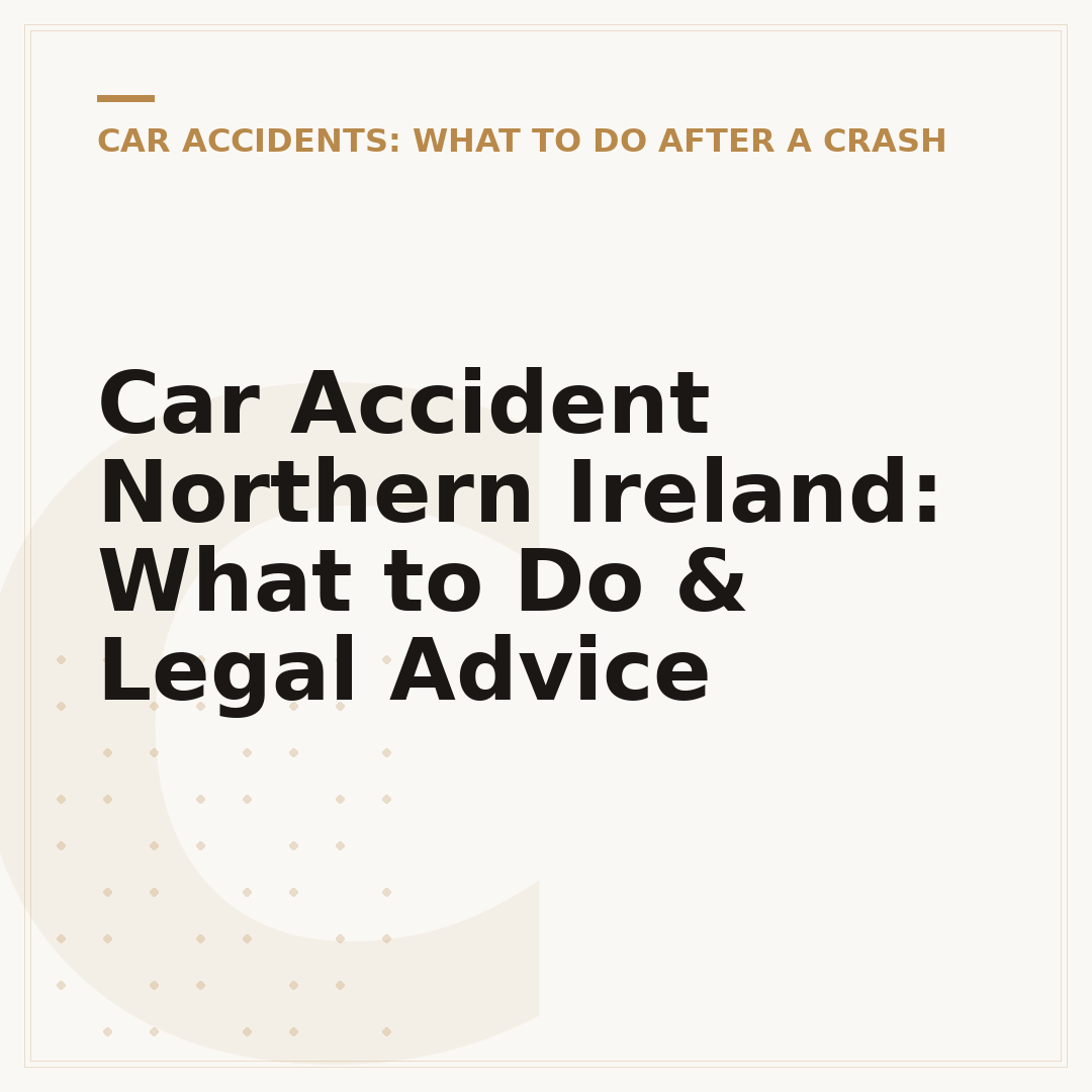 Car Accident Northern Ireland: What to Do & Legal Advice