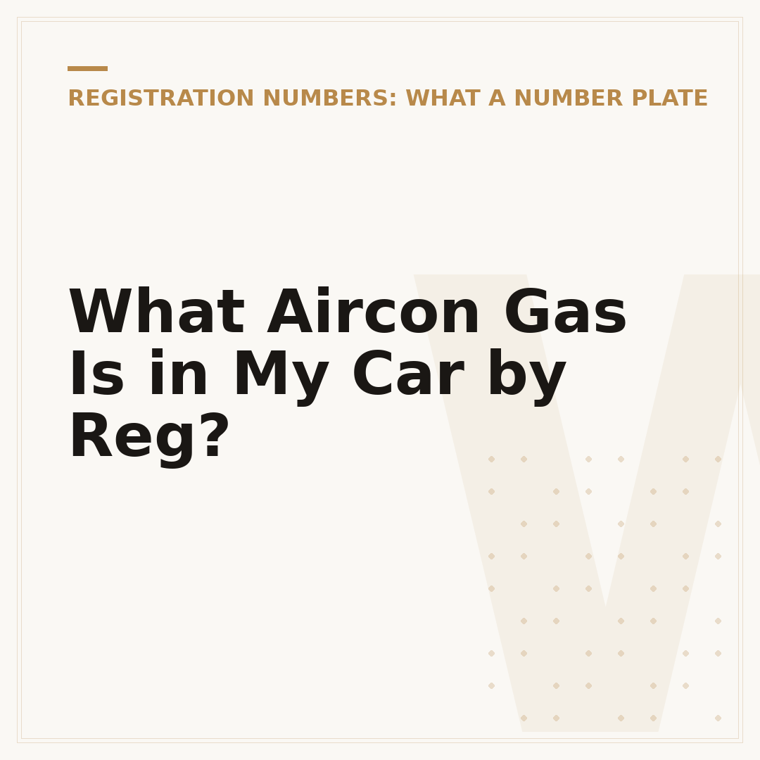 What Aircon Gas Is in My Car by Reg?