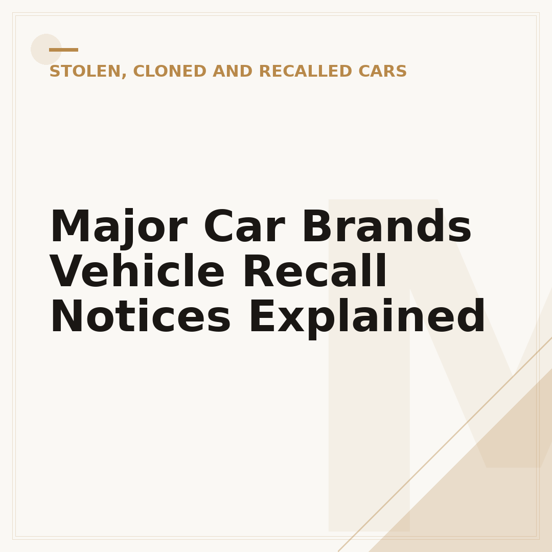 Major Car Brands Vehicle Recall Notices Explained