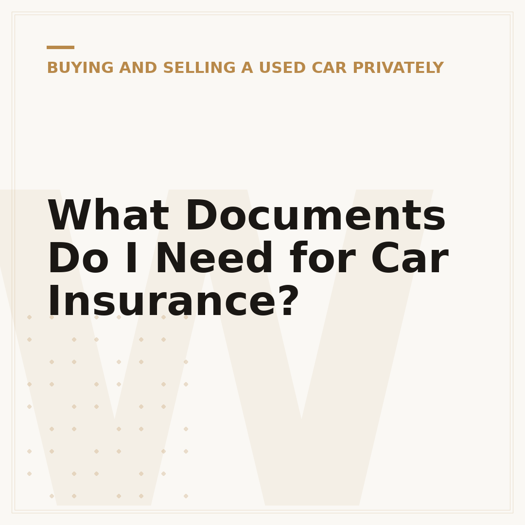 What Documents Do I Need for Car Insurance?