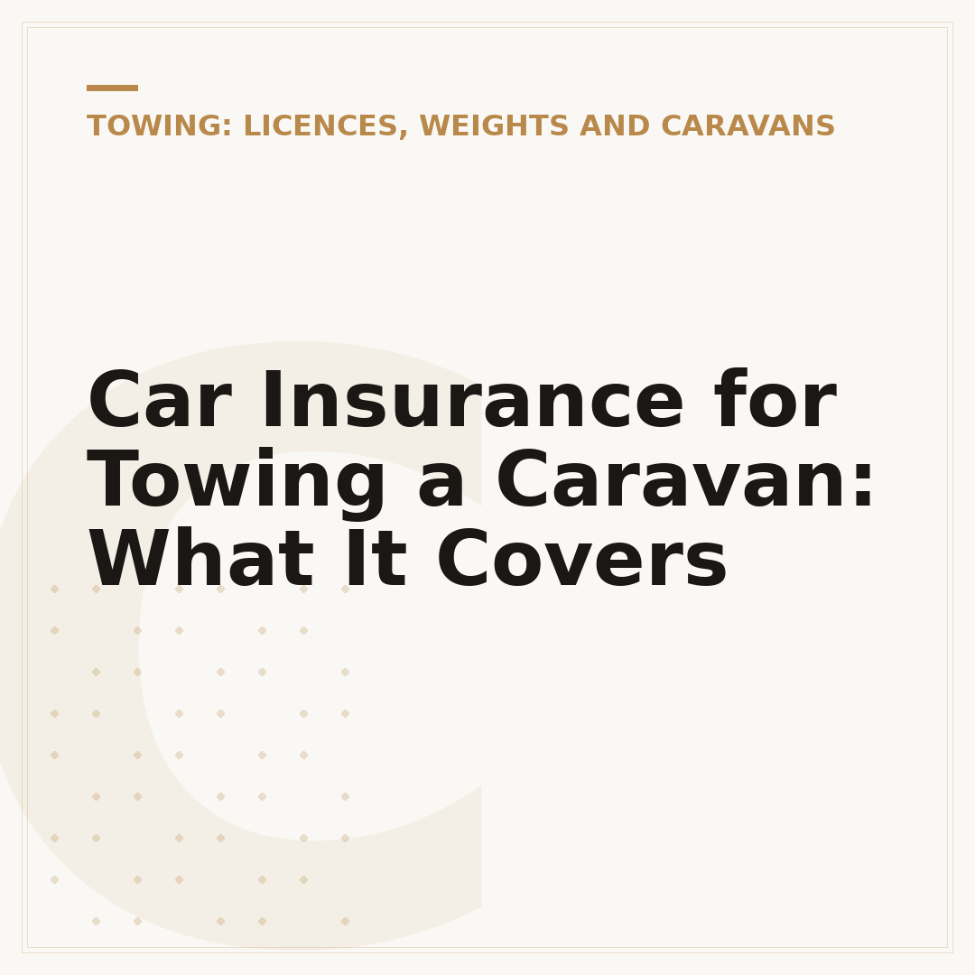 Car Insurance for Towing a Caravan: What It Covers