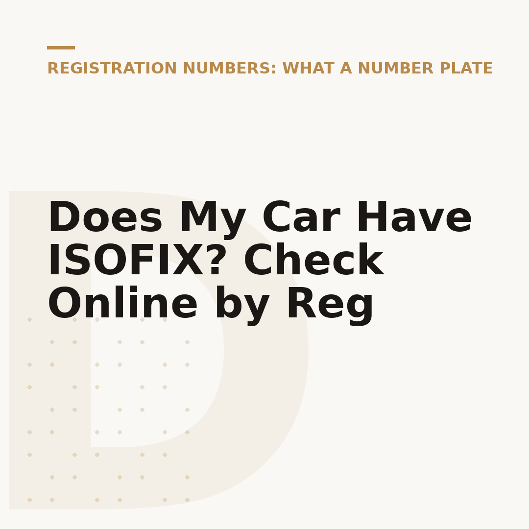 Does My Car Have ISOFIX? Check Online by Reg