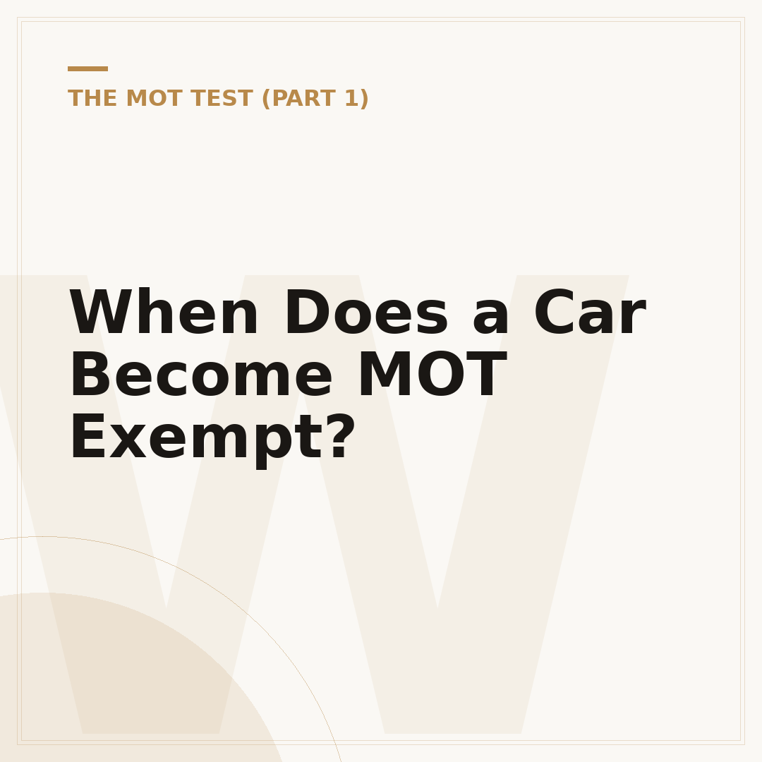 When Does a Car Become MOT Exempt?
