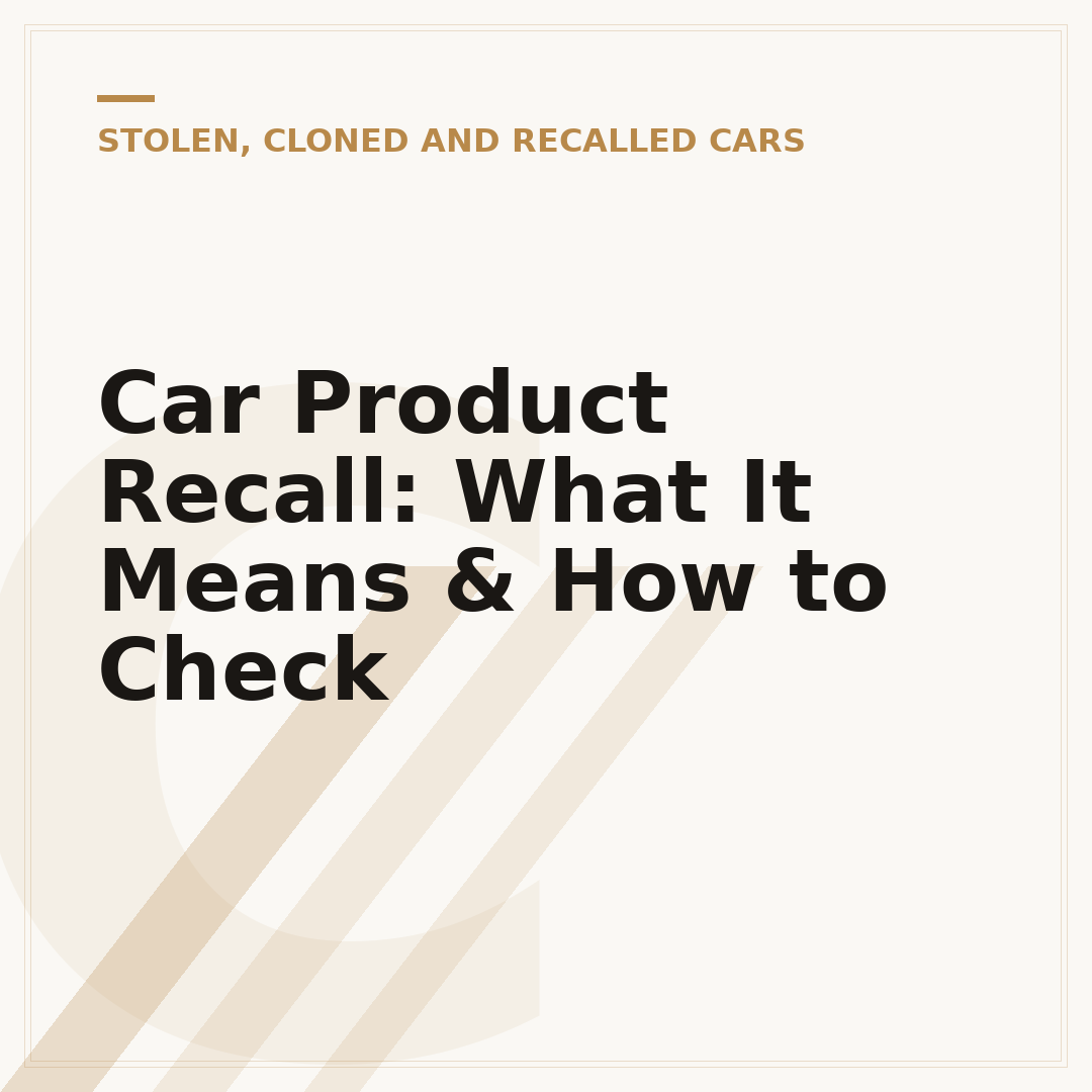 Car Product Recall: What It Means & How to Check