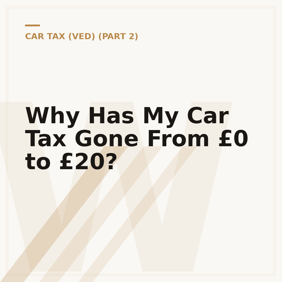 Why Has My Car Tax Gone From £0 to £20?