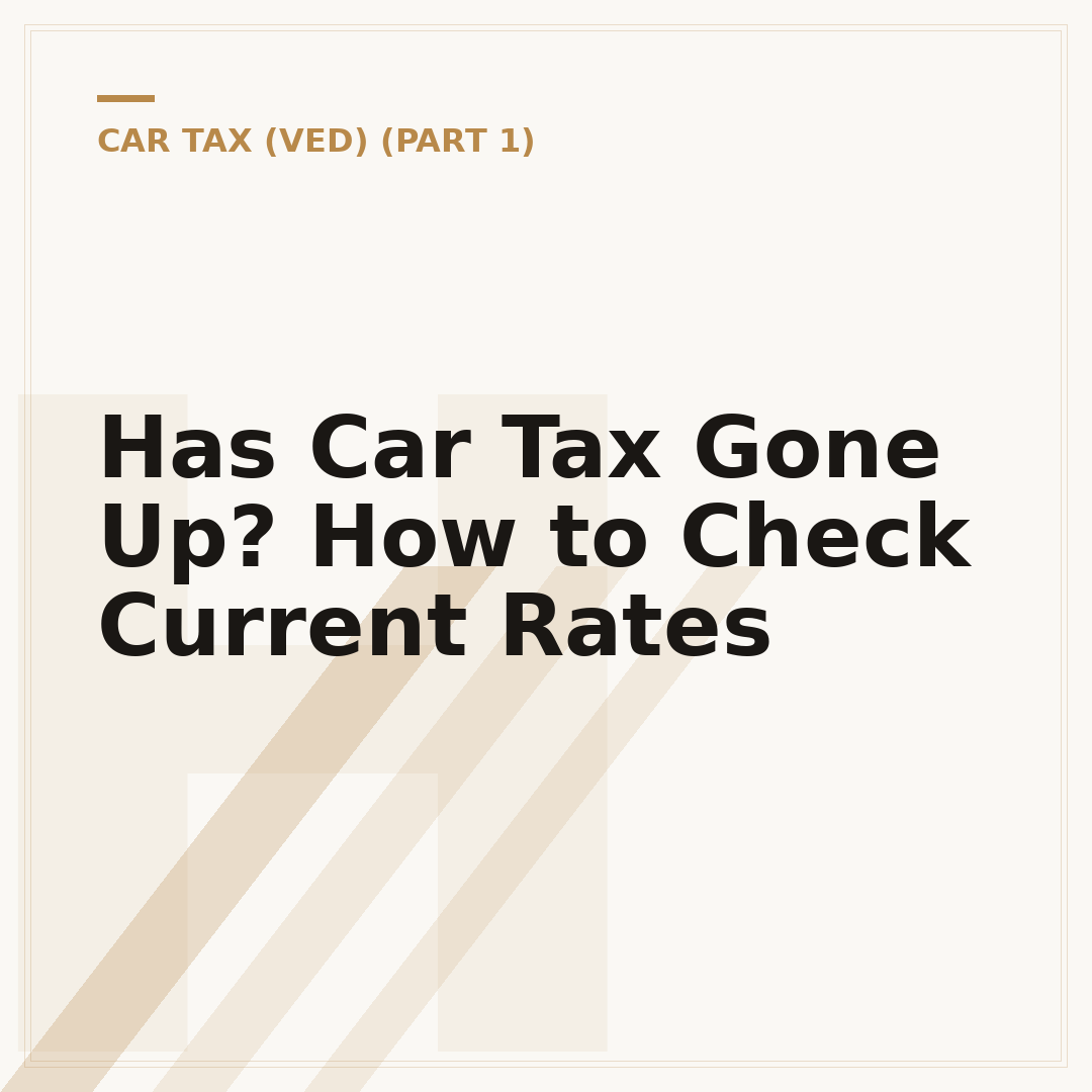 Has Car Tax Gone Up? How to Check Current Rates