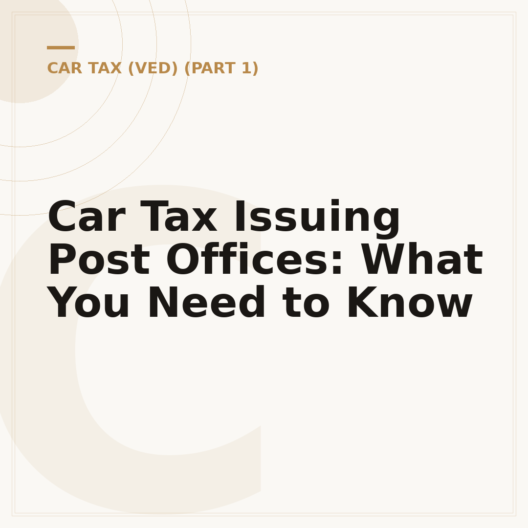 Car Tax Issuing Post Offices: What You Need to Know