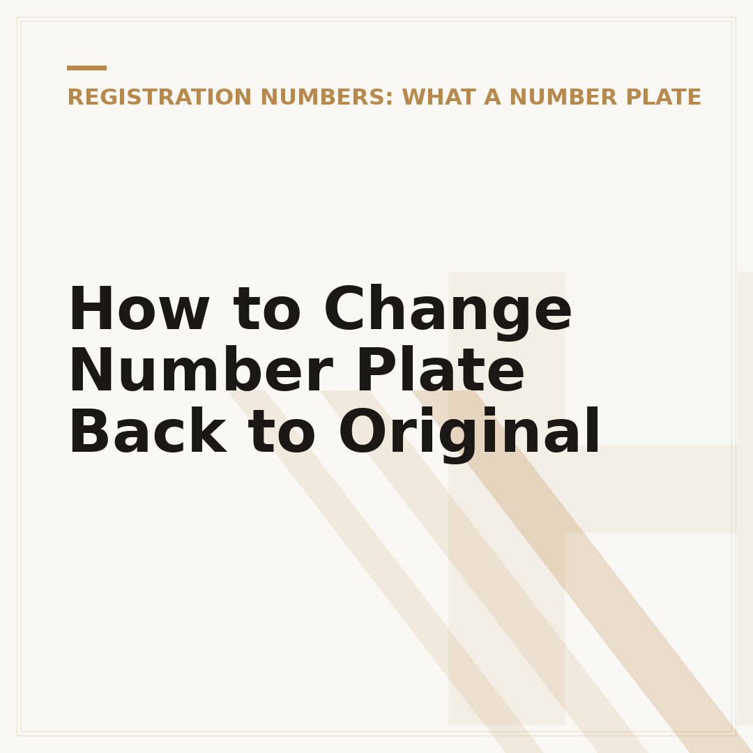 How to Change Number Plate Back to Original