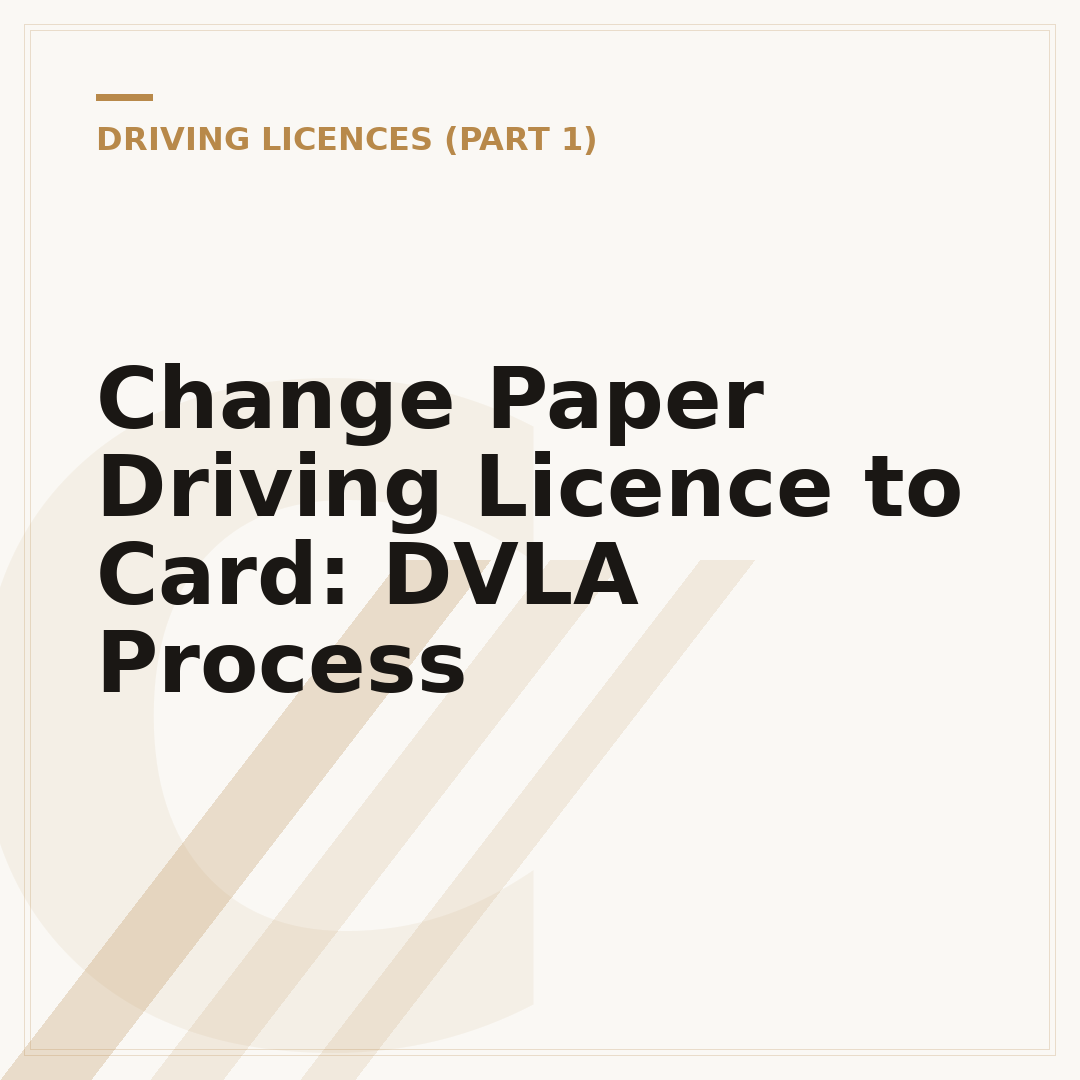 Change Paper Driving Licence to Card: DVLA Process