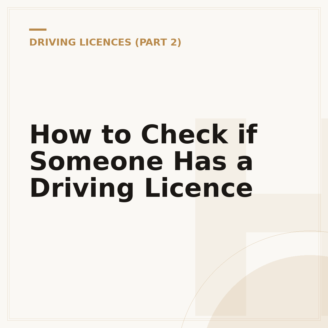 How to Check if Someone Has a Driving Licence