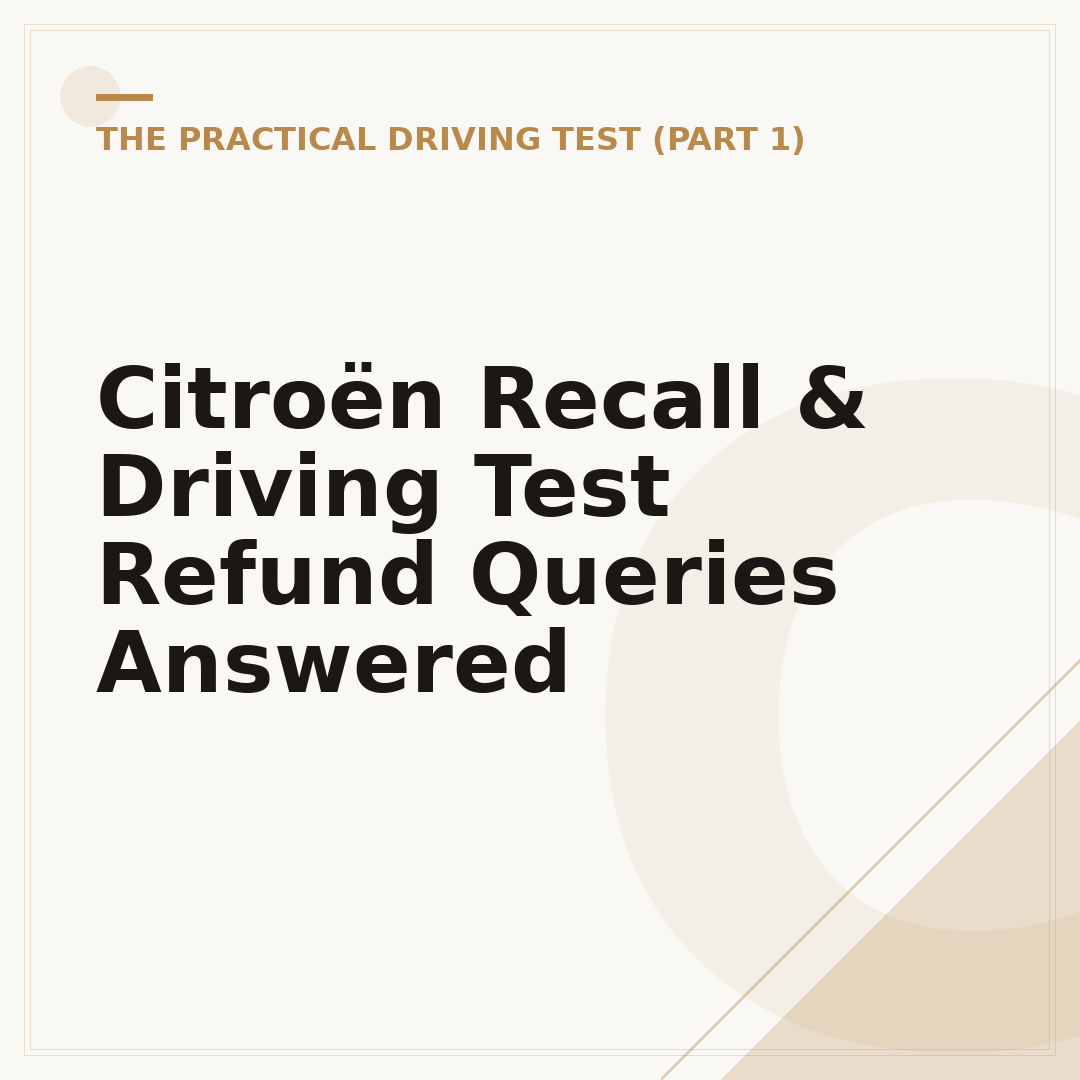 Citroën Recall & Driving Test Refund Queries Answered