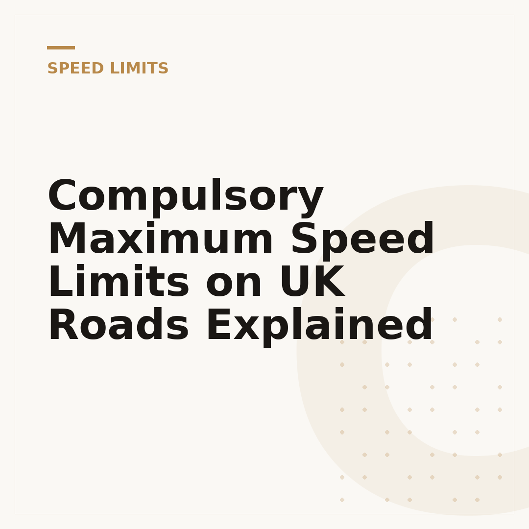 Compulsory Maximum Speed Limits on UK Roads Explained