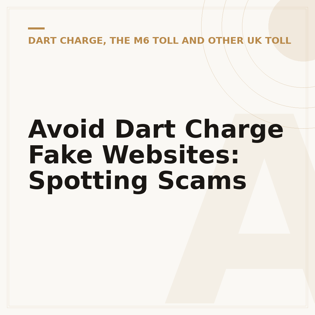 Avoid Dart Charge Fake Websites: Spotting Scams