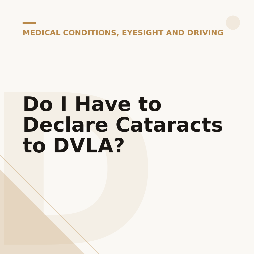 Do I Have to Declare Cataracts to DVLA?