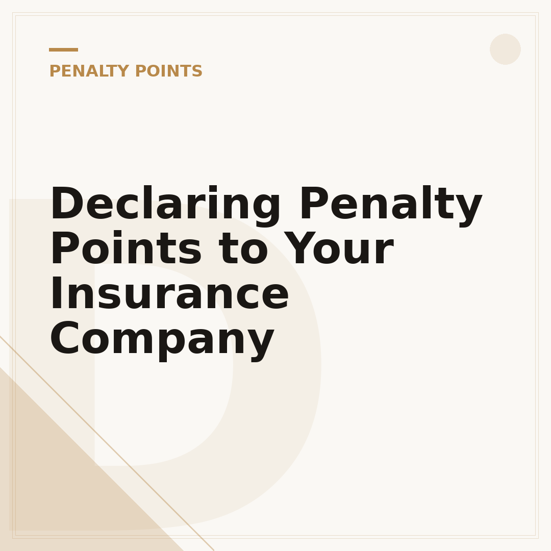 Declaring Penalty Points to Your Insurance Company
