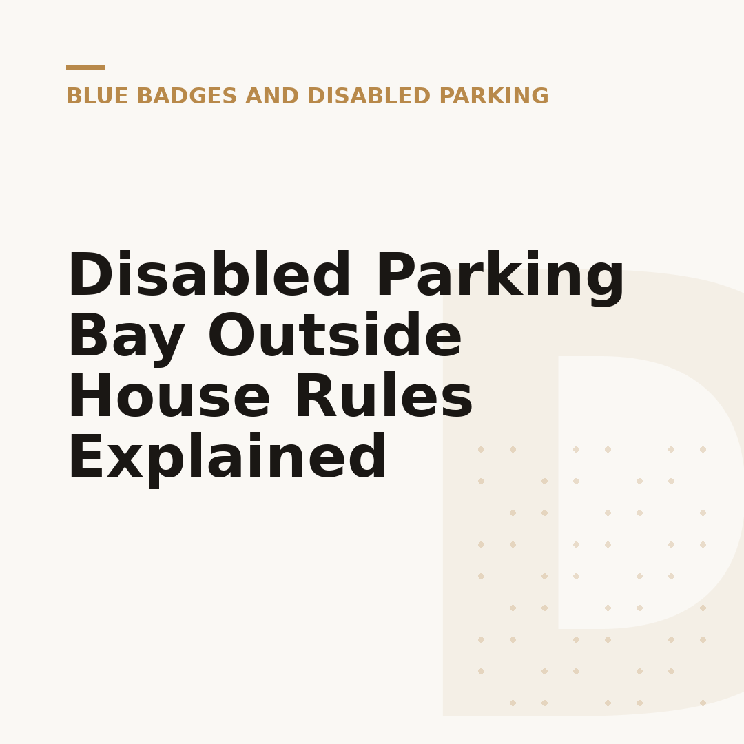 Disabled Parking Bay Outside House Rules Explained
