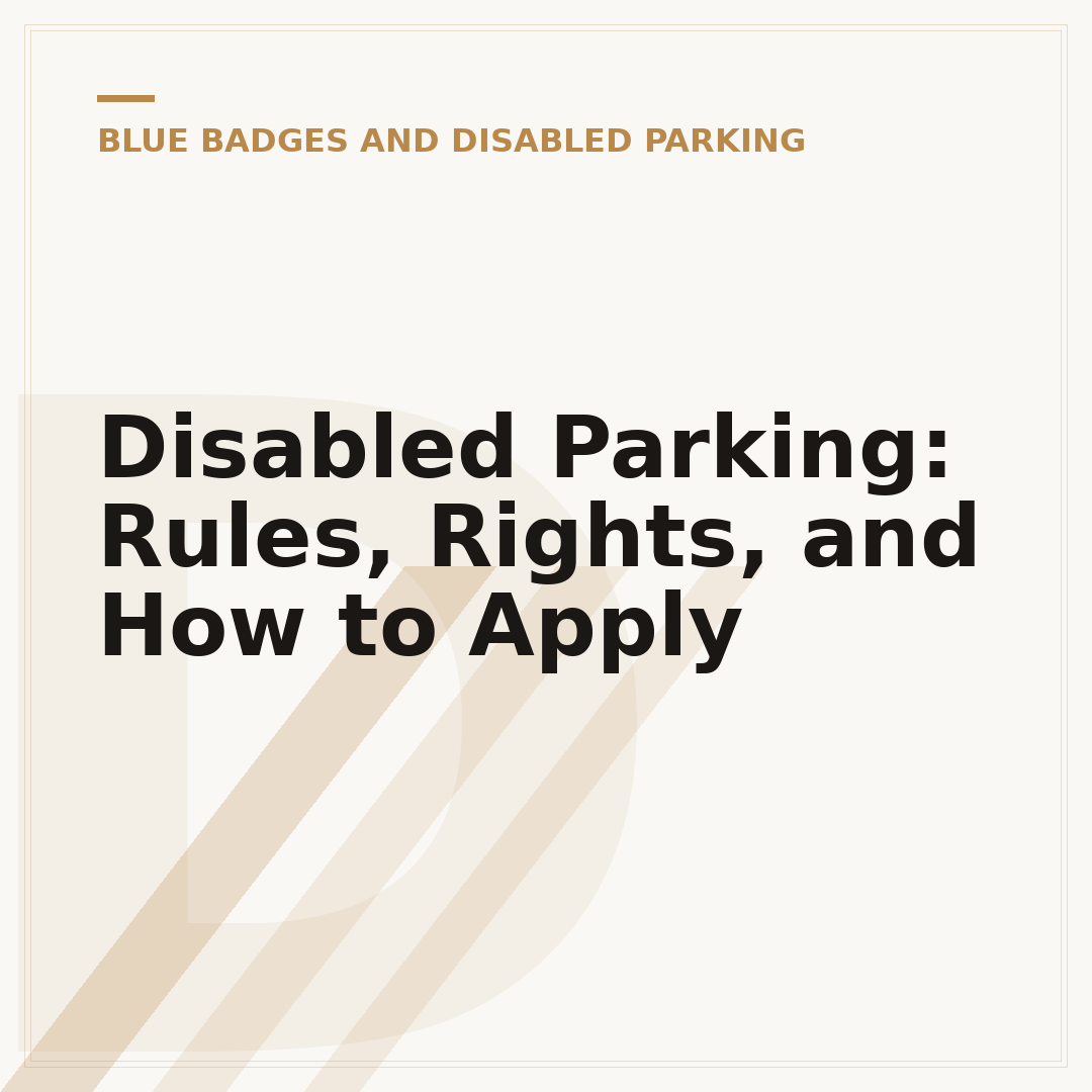 Disabled Parking: Rules, Rights, and How to Apply