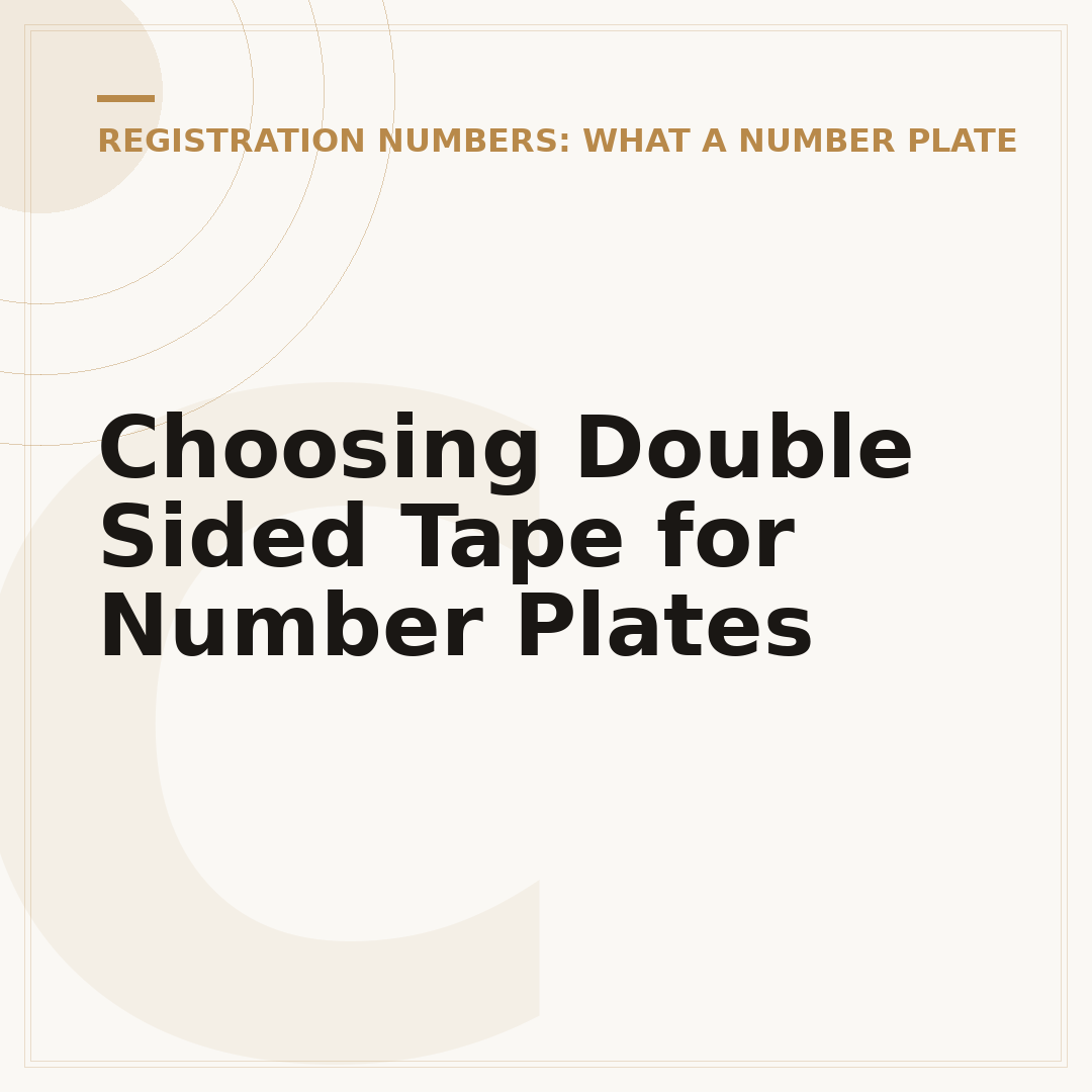 Choosing Double Sided Tape for Number Plates