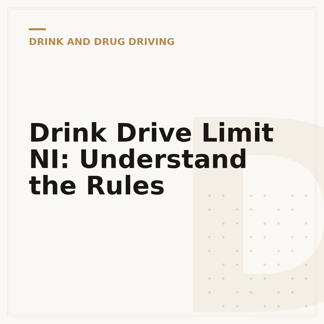 Drink Drive Limit NI: Understand the Rules