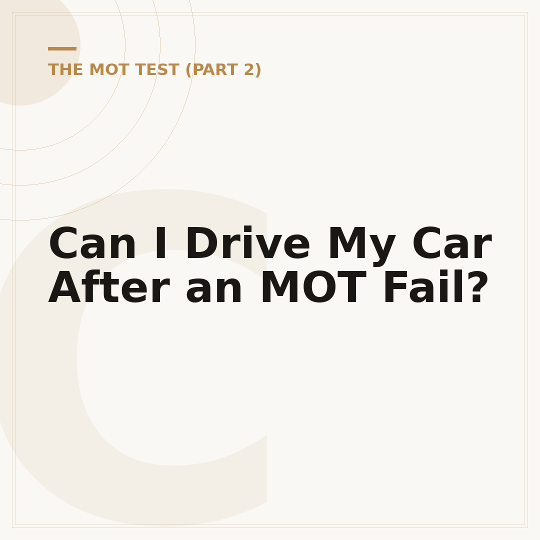 Can I Drive My Car After an MOT Fail?