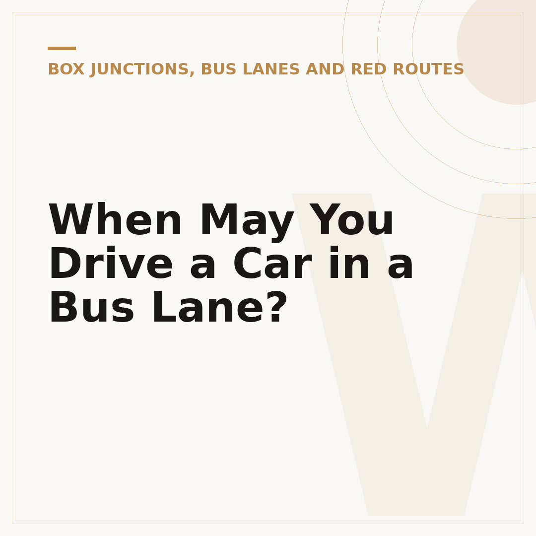 When May You Drive a Car in a Bus Lane?