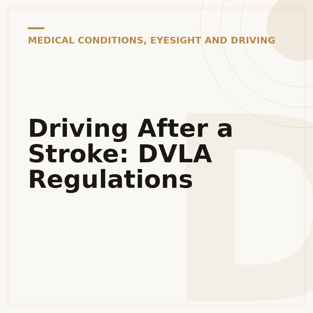 Driving After a Stroke: DVLA Regulations