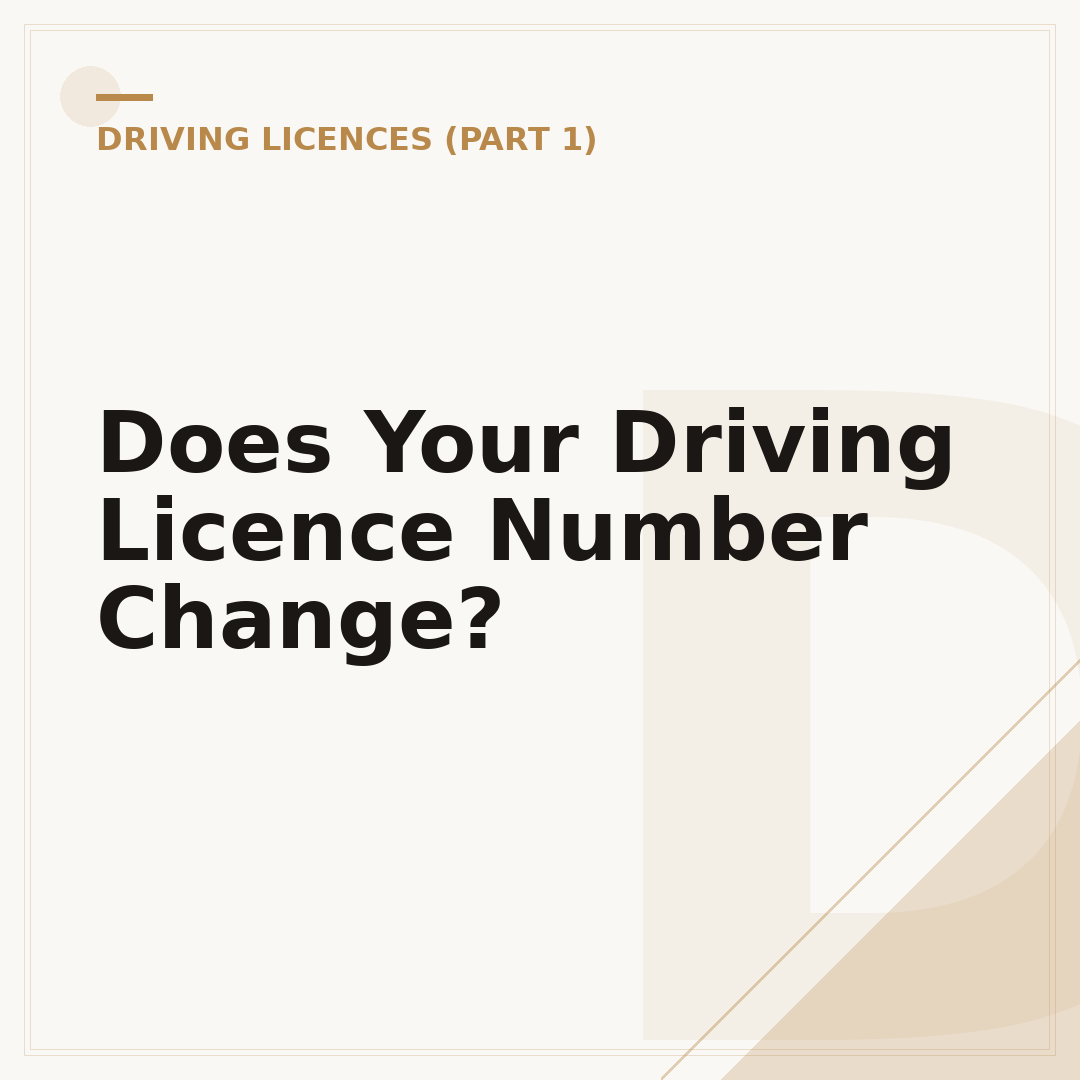 Does Your Driving Licence Number Change?