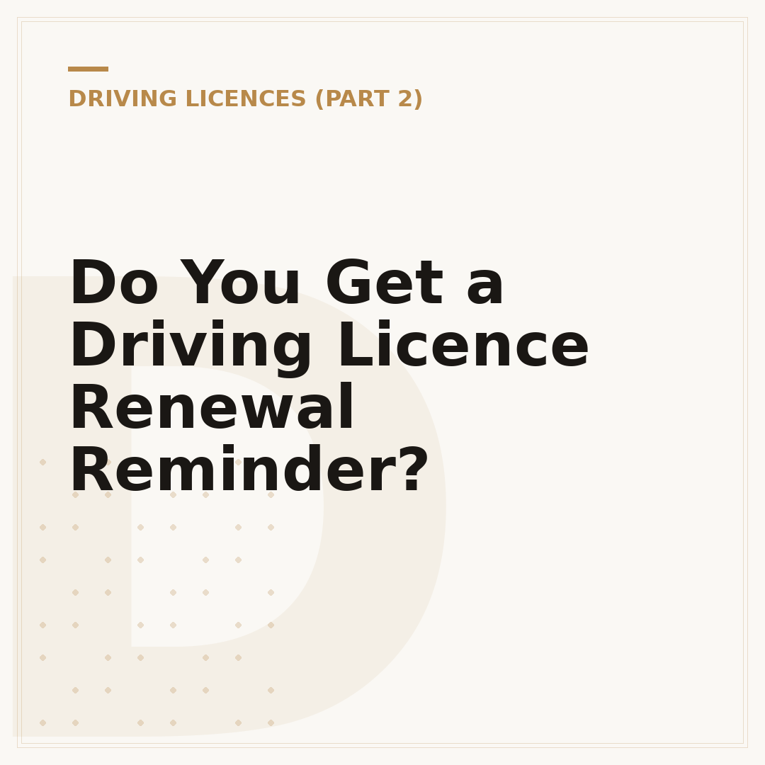 Do You Get a Driving Licence Renewal Reminder?