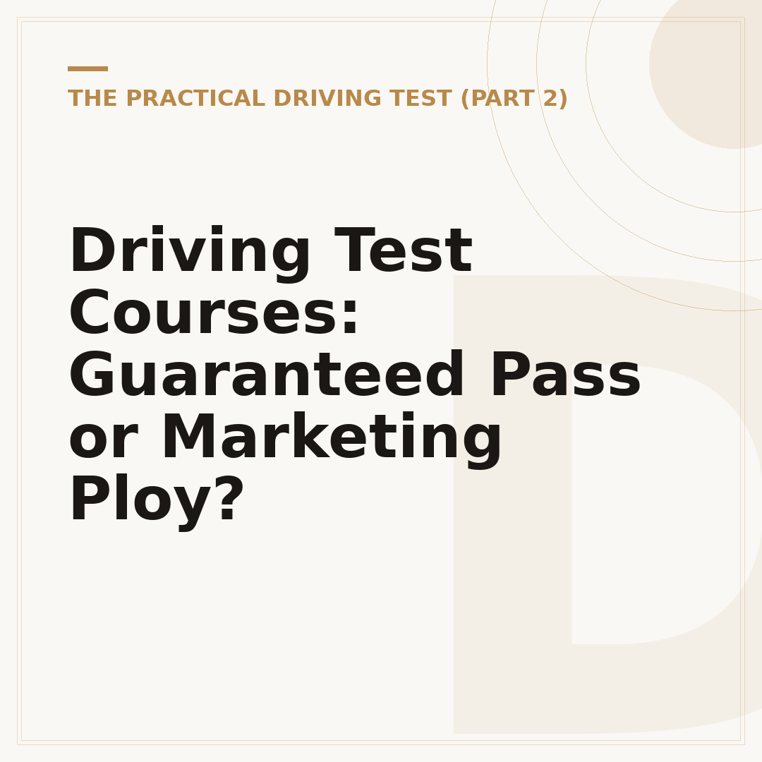 Driving Test Courses: Guaranteed Pass or Marketing Ploy?
