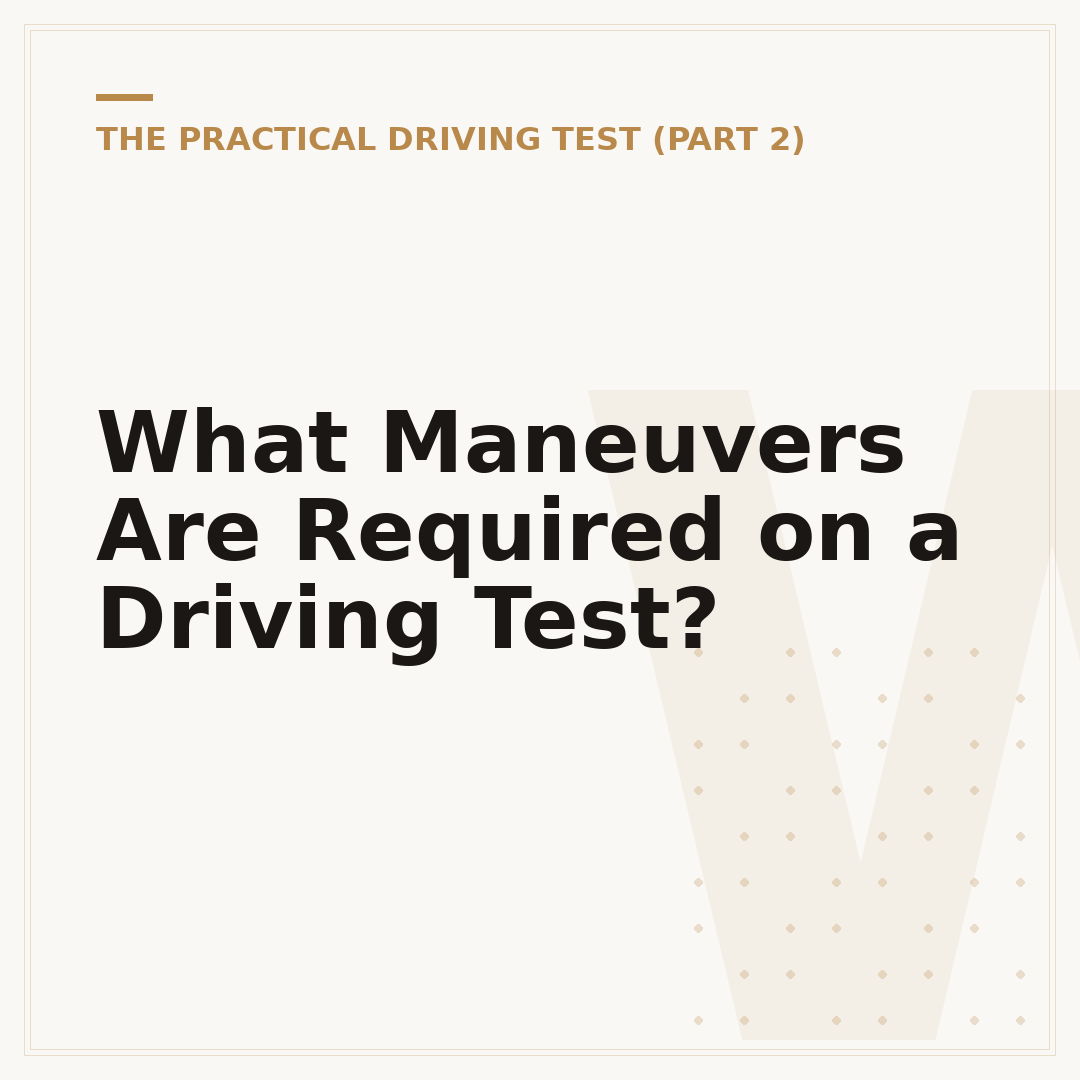 What Maneuvers Are Required on a Driving Test?