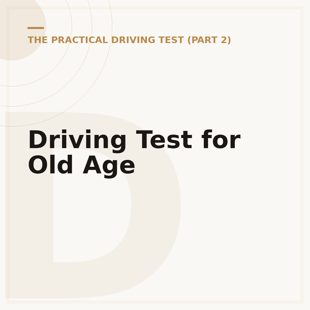 Driving Test for Old Age