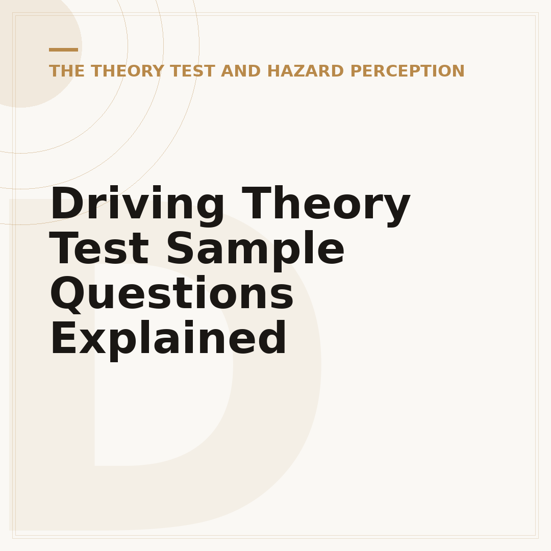 Driving Theory Test Sample Questions Explained