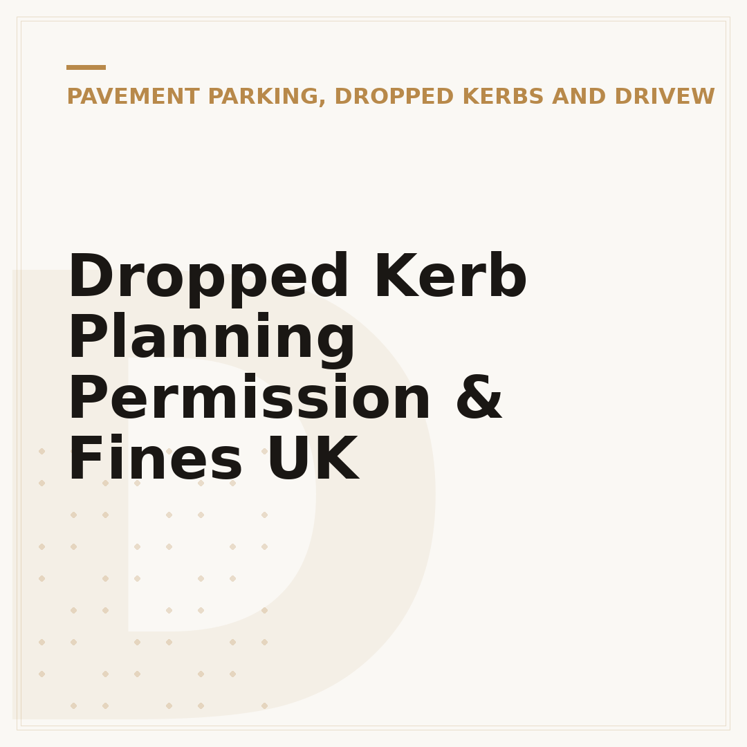 Dropped Kerb Planning Permission & Fines UK
