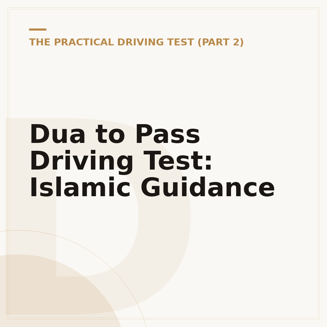 Dua to Pass Driving Test: Islamic Guidance