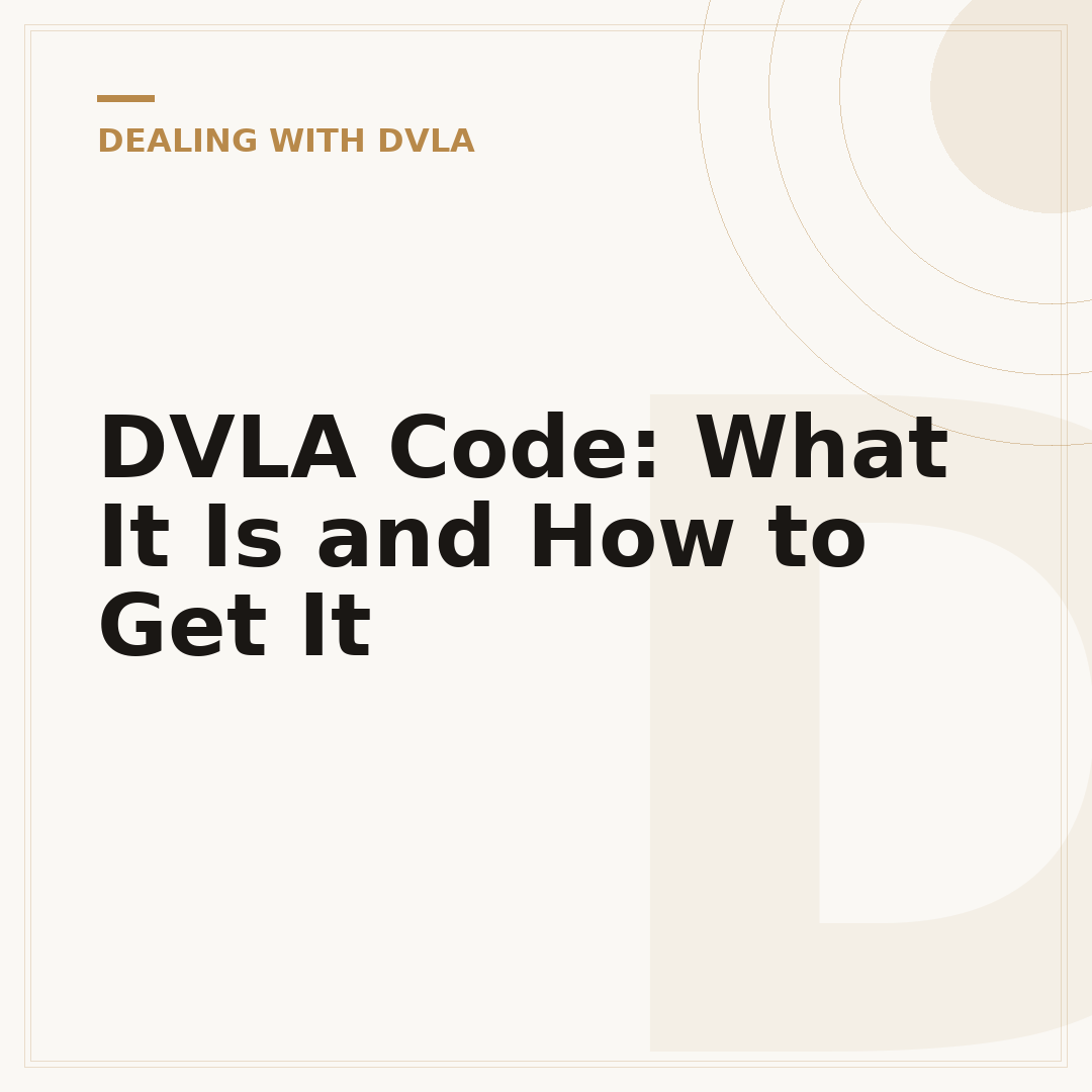 DVLA Code: What It Is and How to Get It