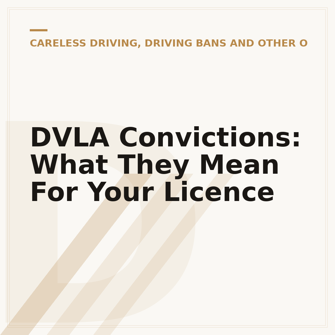 DVLA Convictions: What They Mean For Your Licence