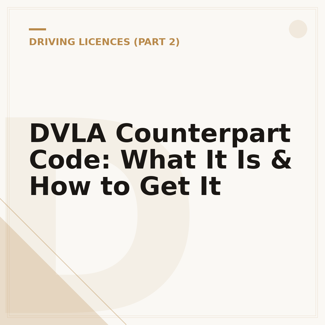 DVLA Counterpart Code: What It Is & How to Get It