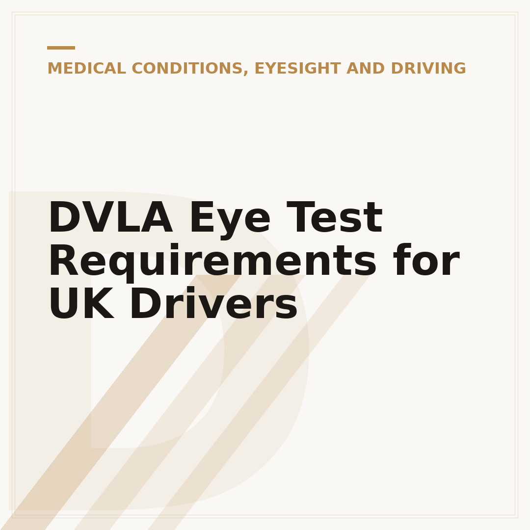 DVLA Eye Test Requirements for UK Drivers